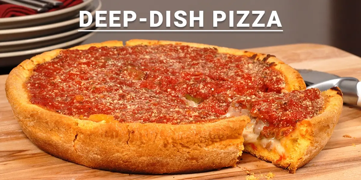 Deep Dish Pizza